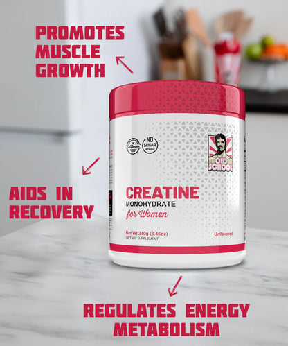 CREATINA FOR WOMEN OLD SCHOOL